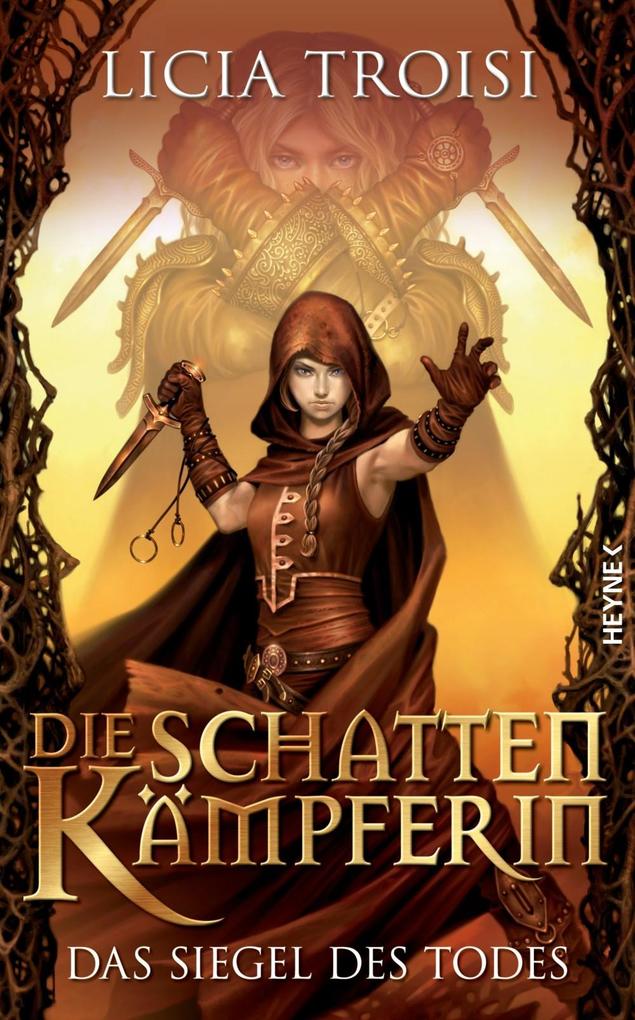 Produktbild: Die Schattenkämpferin 02 - Das Siegel des Todes | Licia Troisi