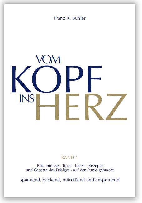 Produktbild: Vom Kopf ins Herz | Franz X. Bühler