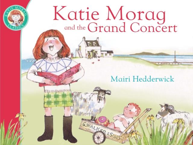 Produktbild: Katie Morag And The Grand Concert | Mairi Hedderwick