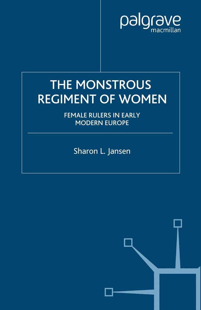 Produktbild: The Monstrous Regiment of Women | S. Jansen, Sharon L. Jansen