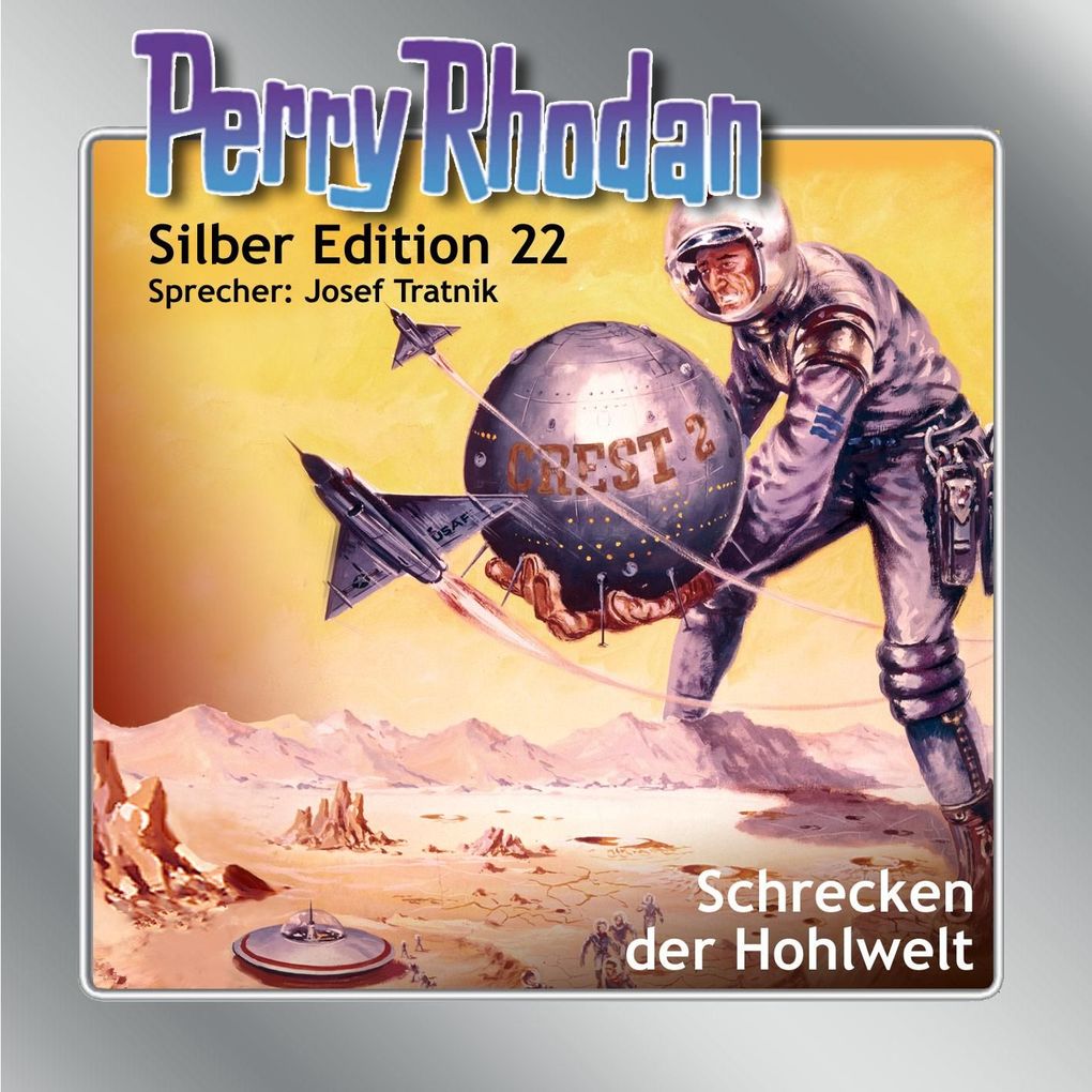 Produktbild: Perry Rhodan Silber Edition 22: Schrecken der Hohlwelt | K.H. Scheer, Clark Dalton, Kurt Mahr, Kurt Brand, H.G. Ewers