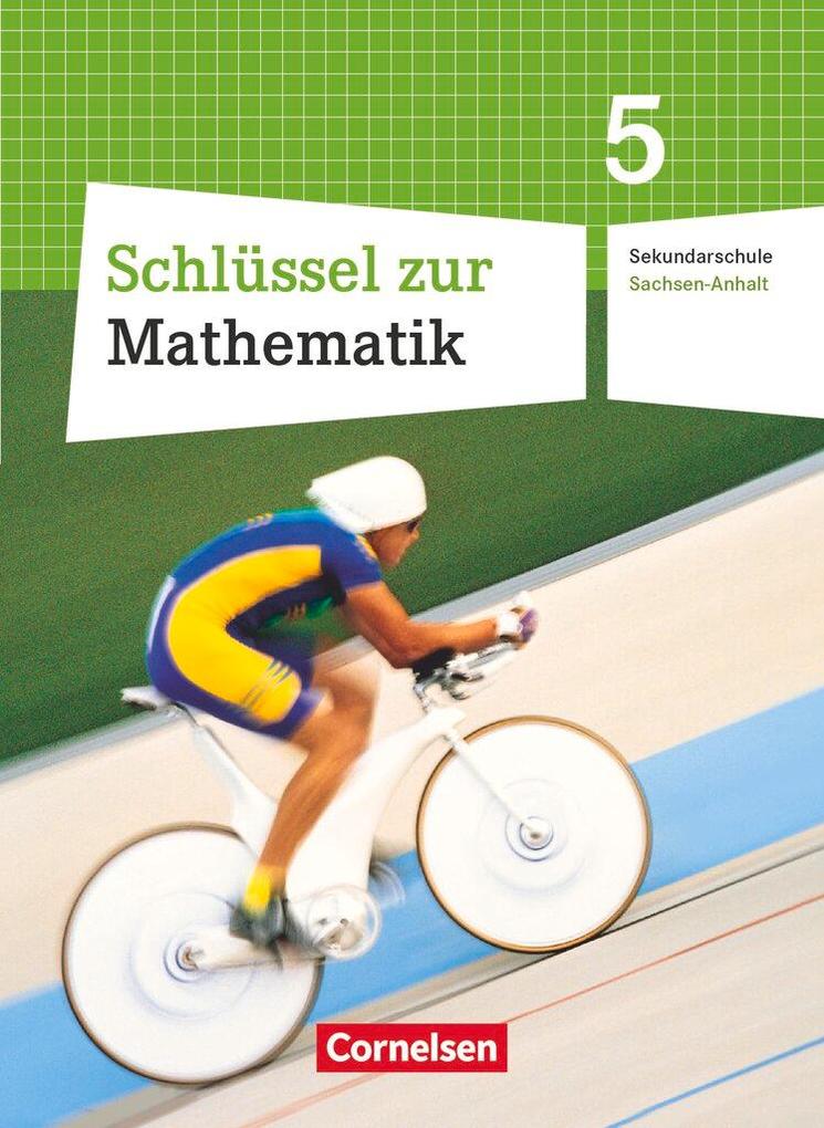 Produktbild: Schlüssel zur Mathematik 5. Schuljahr. Sekundarschule Sachsen-Anhalt. Schülerbuch