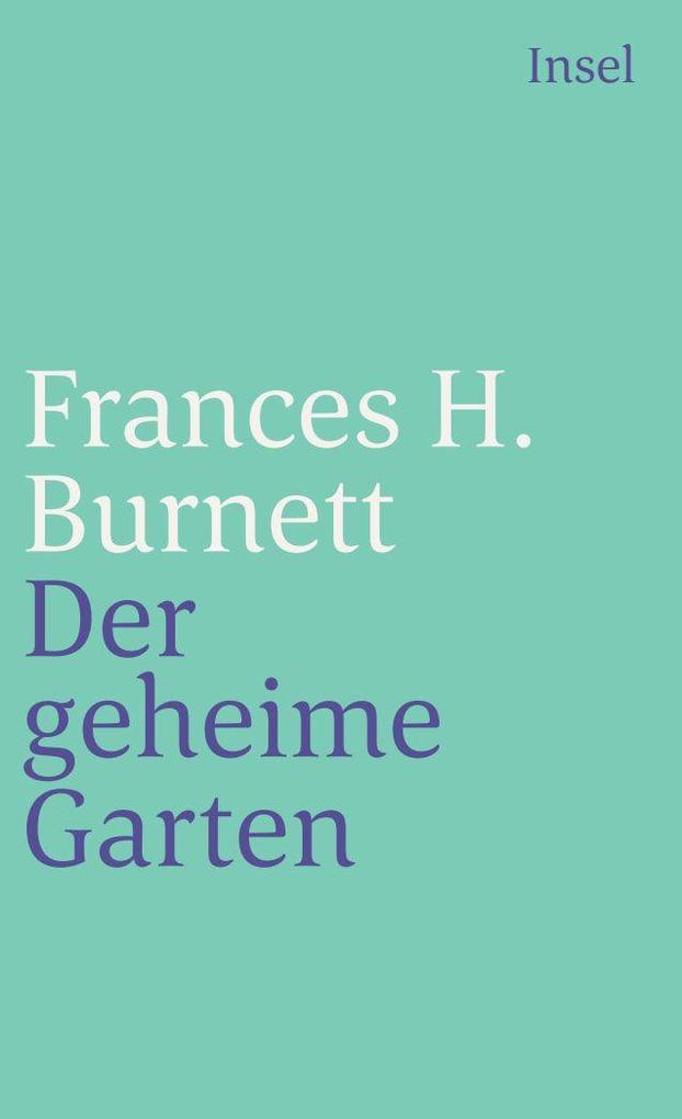 Produktbild: Der geheime Garten | Frances Hodgson Burnett