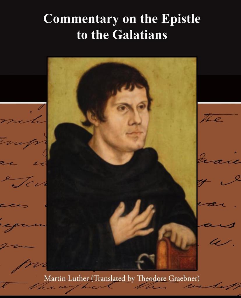 Produktbild: Commentary on the Epistle to the Galatians | Martin Luther