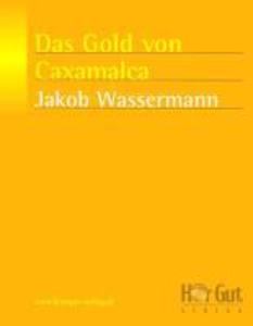 Produktbild: Das Gold von Caxamalca | Jakob Wassermann