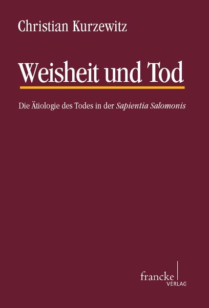 Produktbild: Weisheit und Tod | Christian Kurzewitz