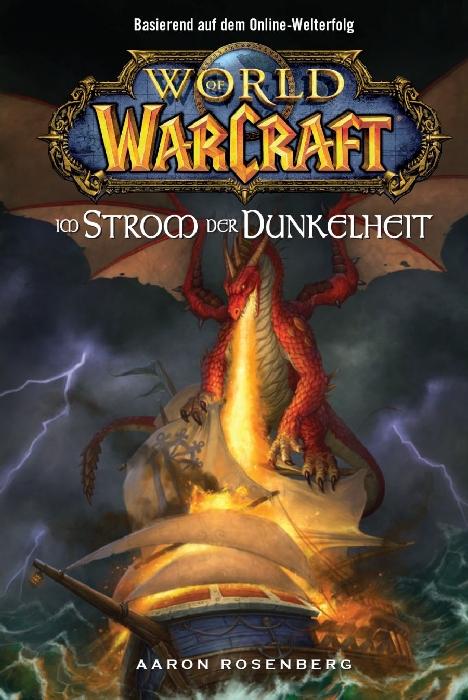 Produktbild: World of Warcraft, Band 3: Im Strom der Dunkelheit | Aaron Rosenberg