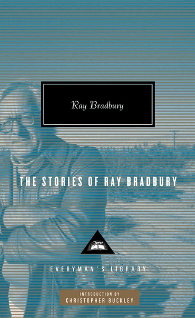 Produktbild: The Stories of Ray Bradbury | Ray Bradbury