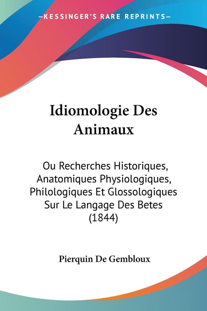 Produktbild: Idiomologie Des Animaux | Pierquin De Gembloux