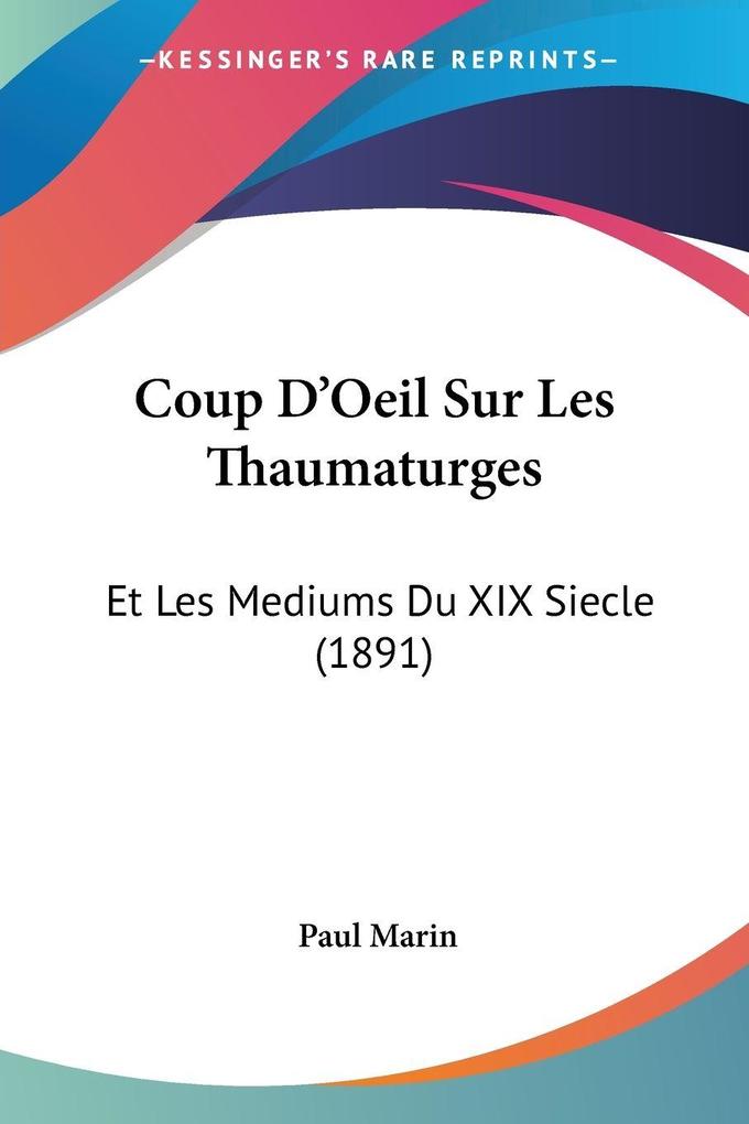 Produktbild: Coup D'Oeil Sur Les Thaumaturges | Paul Marin
