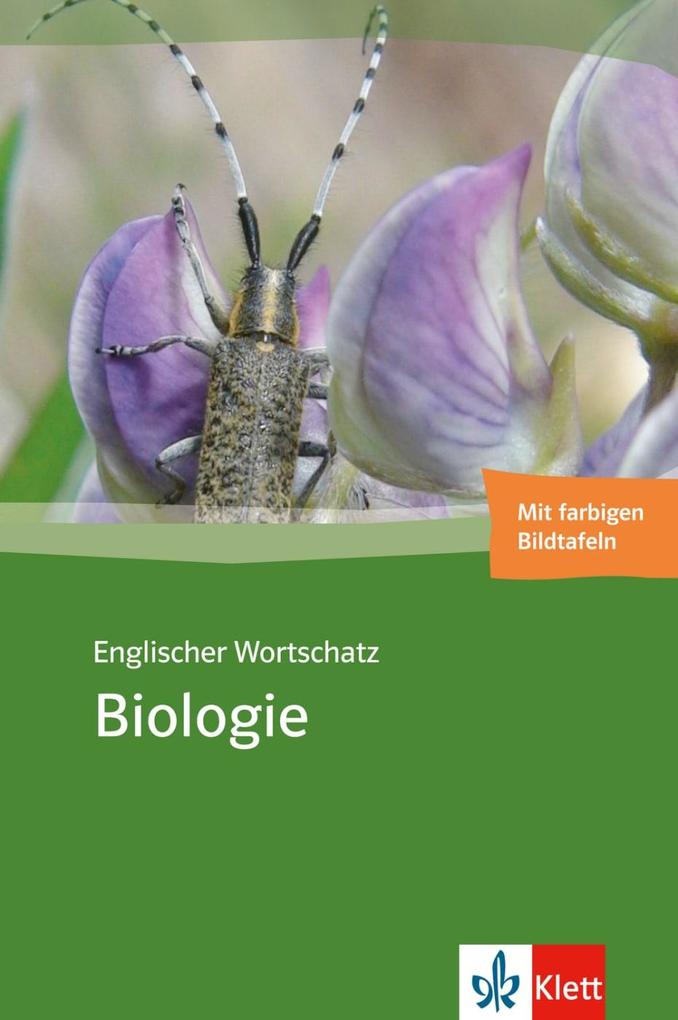 Produktbild: Englischer Wortschatz Biologie | Carola Burgtorf, Melanie Gersdorf, Peter Menke, Christine Schmeling-Rößler, Ina Ullrich