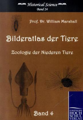 Produktbild: Bilderatlas der Tiere (Band 4) | William Marshall