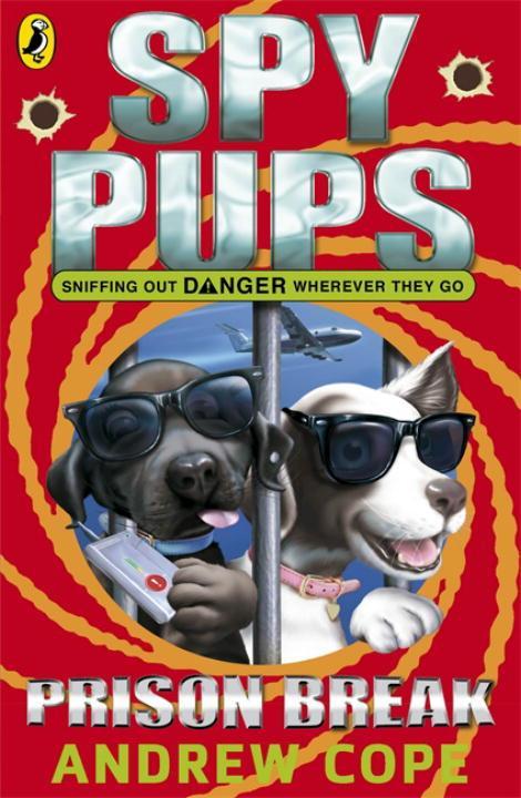 Produktbild: Spy Pups: Prison Break | Andrew Cope