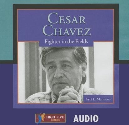 Produktbild: Cesar Chavez D | Peter Matthews, Joseph L. Matthews