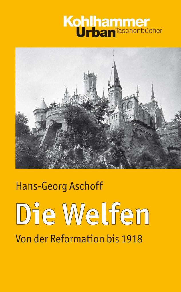 Produktbild: Die Welfen | Hans-Georg Aschoff