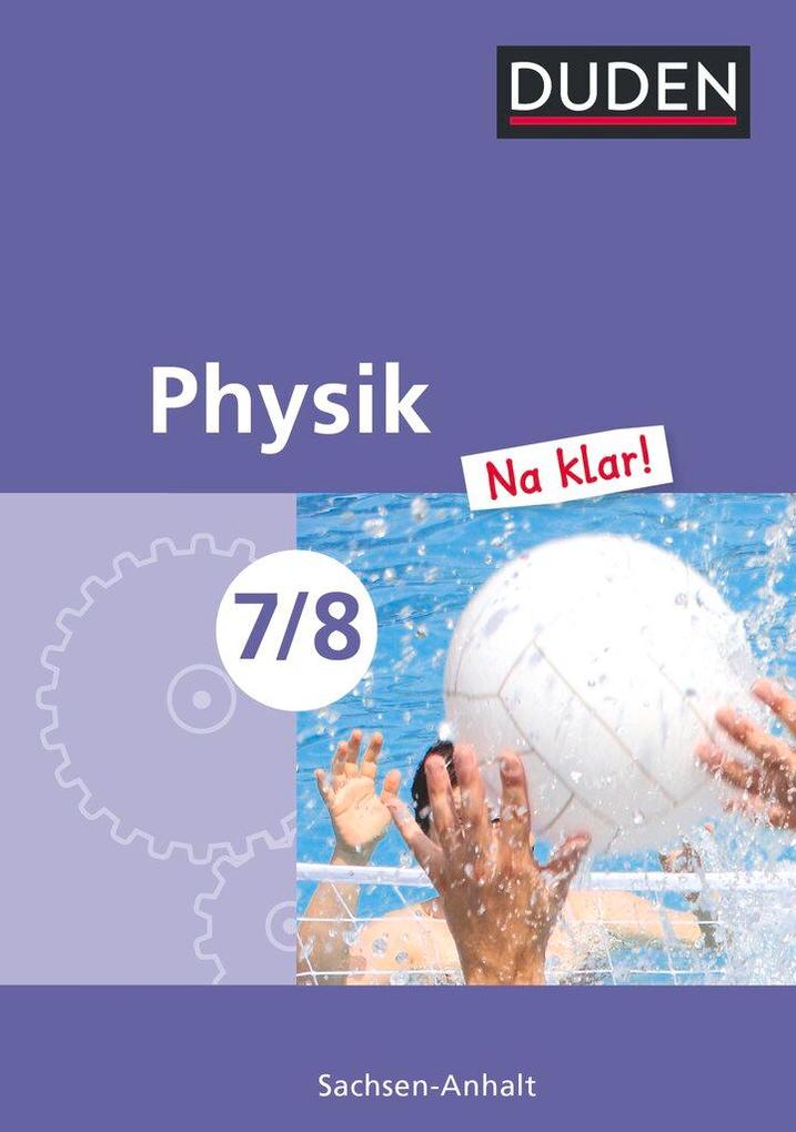 Produktbild: Physik Na klar! 7/8 Lehrbuch Sachsen-Anhalt Sekundarschule