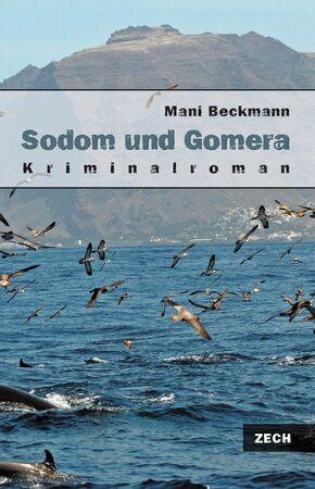 Weitere Ansicht: Sodom und Gomera : kriminalroman | Mani Beckmann