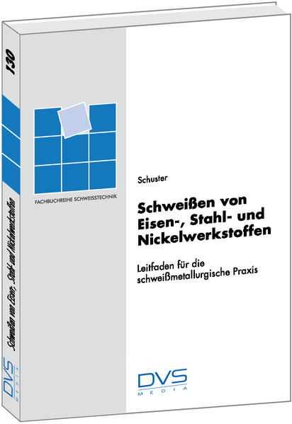 Produktbild: Schweißen von Eisen-, Stahl- und Nickelwerkstoffen | Jochen Schuster