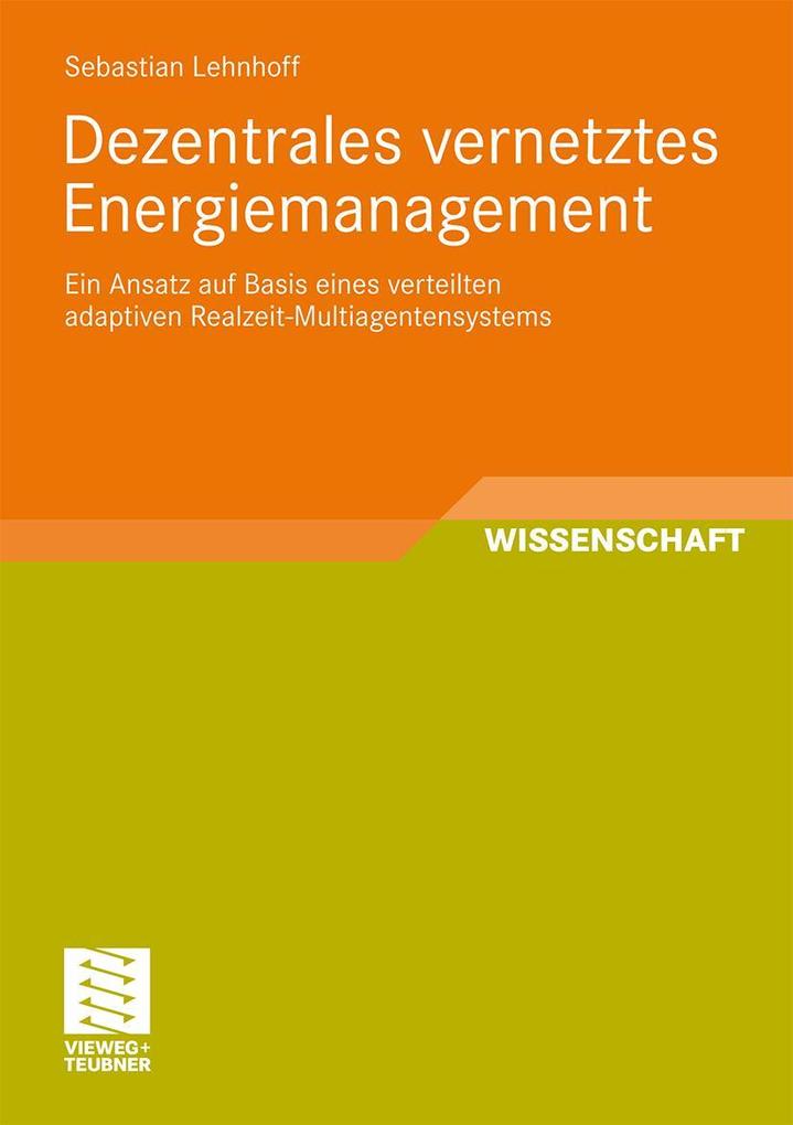 Produktbild: Dezentrales vernetztes Energiemanagement | Sebastian Lehnhoff