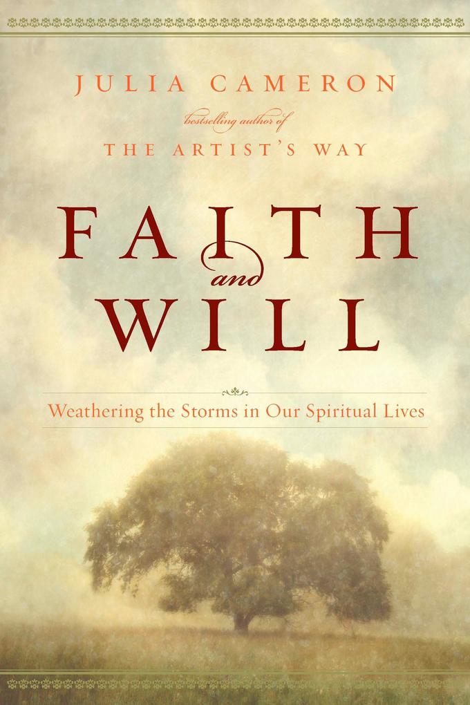 Produktbild: Faith and Will | Julia Cameron