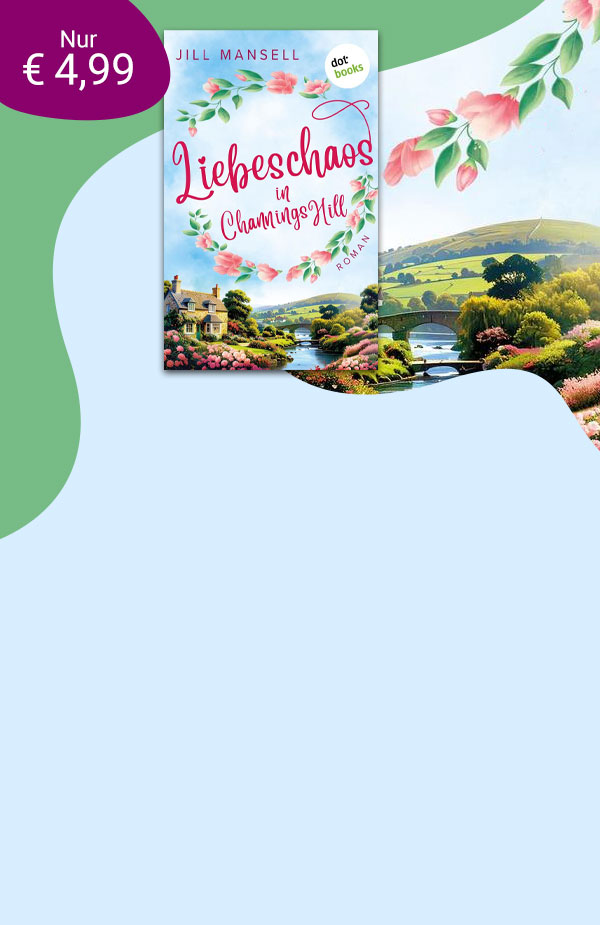 Exklusiv bei eBook.de: Jill Mansell, Liebeschaos in Channings Hill