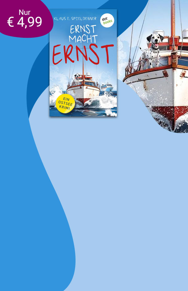 Exklusiv bei eBook.de: Klaus E. Spieldenner, Ernst macht Ernst