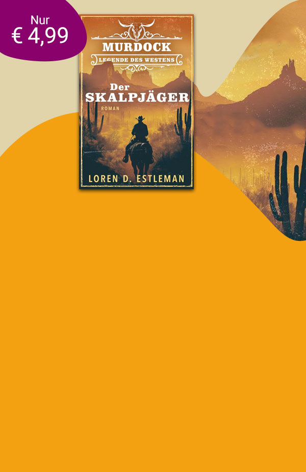 Exklusiv bei eBook.de: Loren D. Estleman, Der Skalpjäger