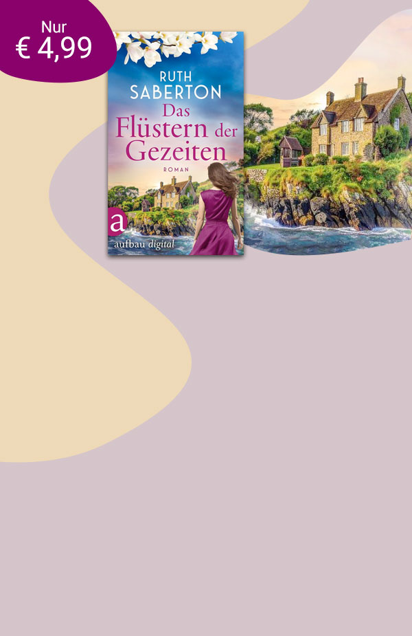 Exklusiv bei eBook.de: Ruth Saberton, Das Flüstern der Gezeiten