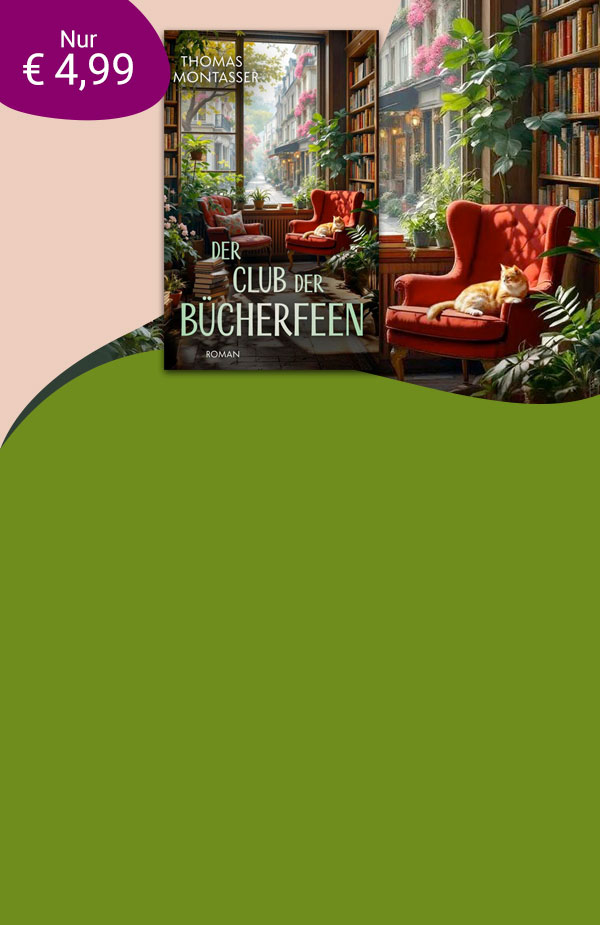 Exklusiv bei eBook.de: Thomas Montasser, Der Club der Bücherfeen