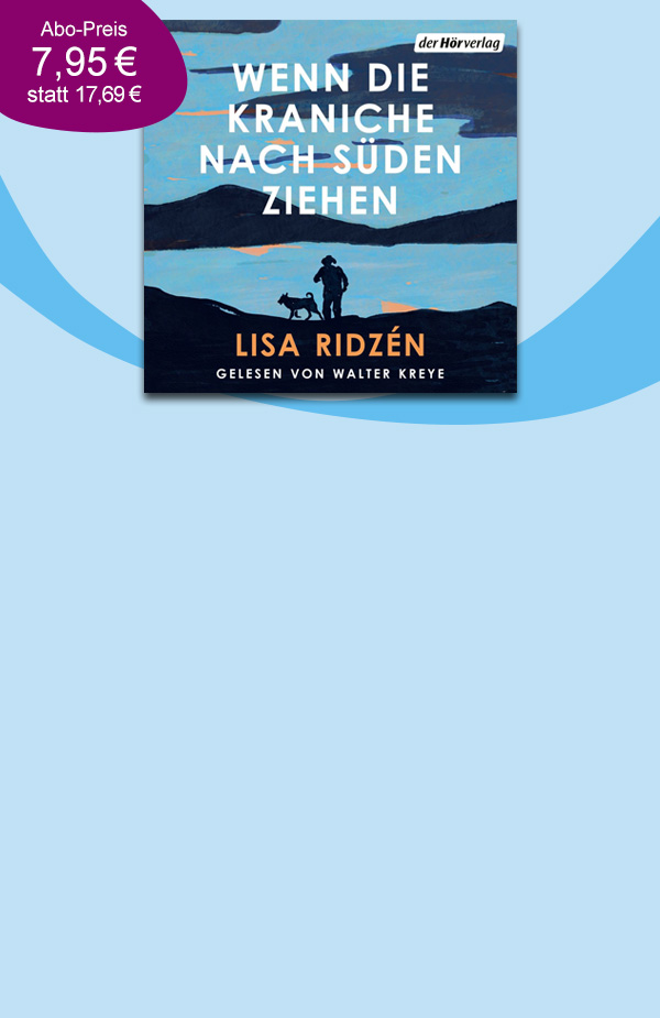 Top-Titel zum günstigen ABO-Preis: Wenn die Kraniche nach Süden ziehen von Lisa Ridzén