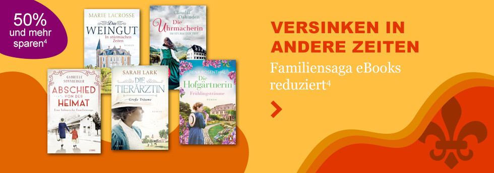 Versinken in andere Zeiten: Familiensaga eBooks reduziert bei eBook.de