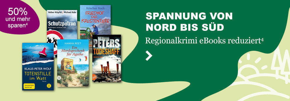 Spannung von Nord bis Süd: Regionalkrimi eBooks reduziert bei eBook.de