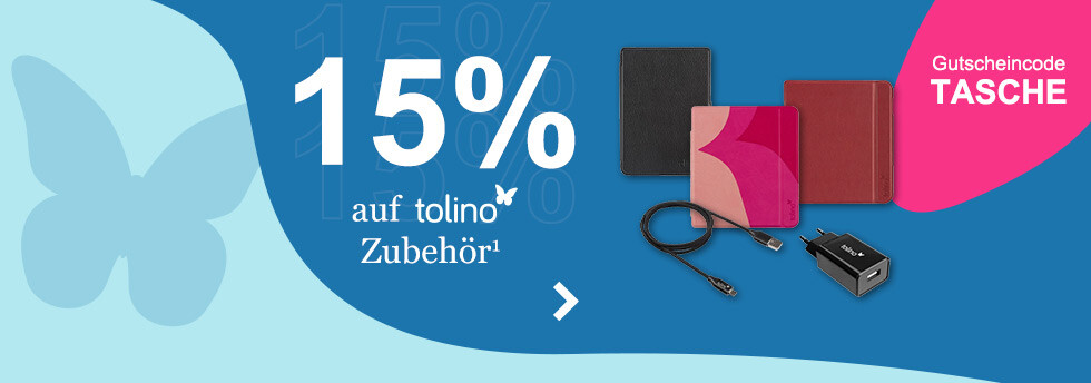 Jetzt 15% Rabatt auf tolino Zubehör sichern mit dem Gutschein TASCHE bei eBook.de