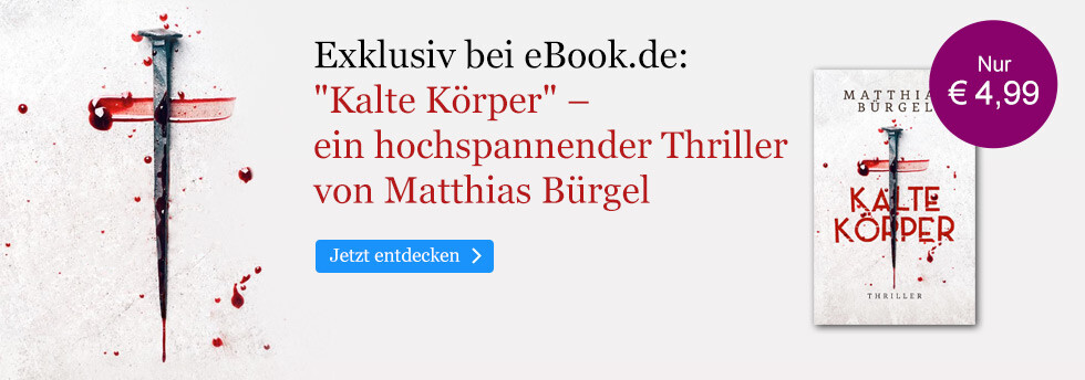 Exklusiv bei eBook.de: Kalte Körper von Matthias Bürgel