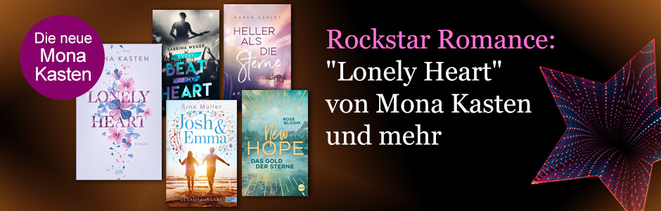 Rockstar Romance: "Lonely Heart" von Mona Kasten und mehr romantische eBooks bei eBook.de