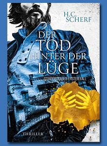 Der Tod hinter der Lüge von H. C. Scherf bei eBook.de